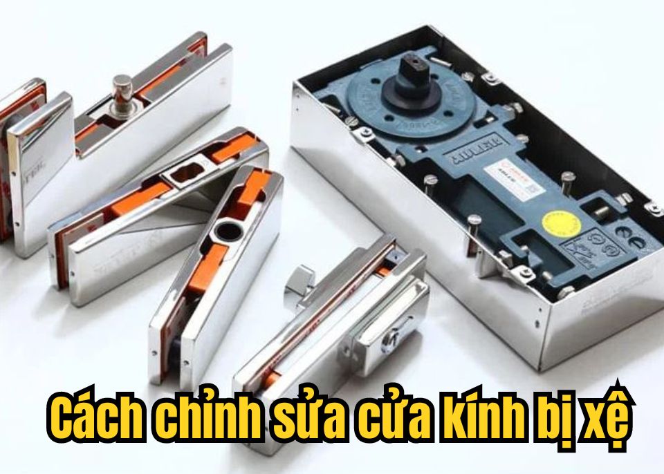 cách chỉnh cửa kính thủy lực bị xệ