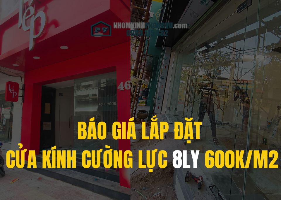 báo giá làm cửa kính cường lực mới nhất